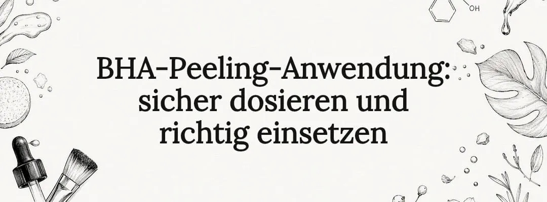 Application de peeling BHA : doser en toute sécurité et bien l'utiliser